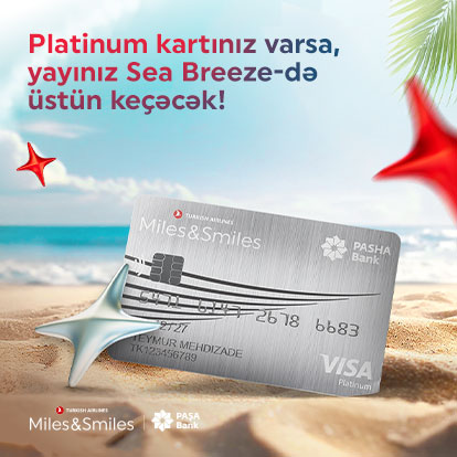 Platinum kartınız varsa, yayınız Sea Breeze-də üstün keçəcək!