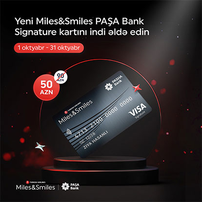 Discover the new PASHA Bank Miles&Smiles Signature card
