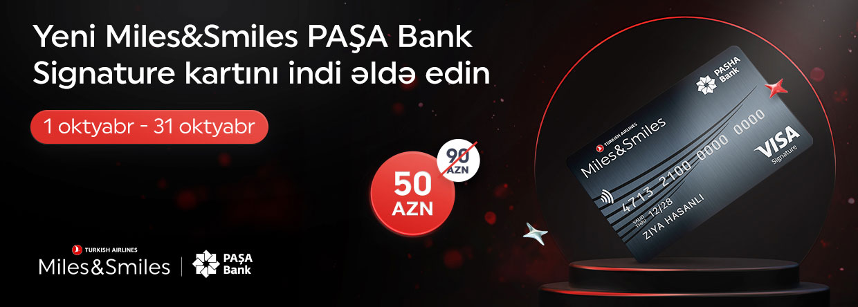 Discover the new PASHA Bank Miles&Smiles Signature card